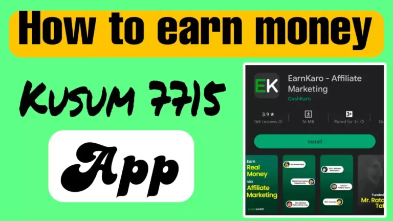 earn money with Kusum 7715 app