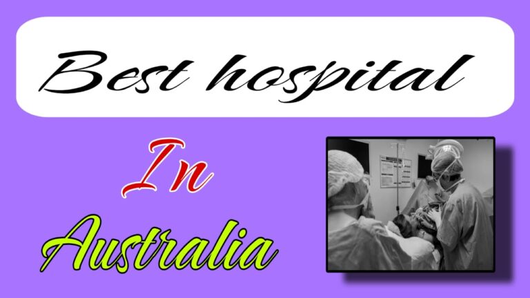 Best Hospitals in Australia